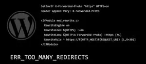 Fixing ERR_TOO_MANY_REDIRECTS on WordPress Website