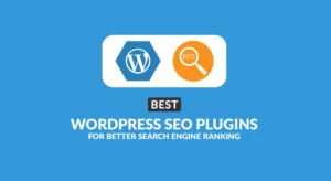 WordPress Plugins to Turn Your Site Into an SEO Powerhouse